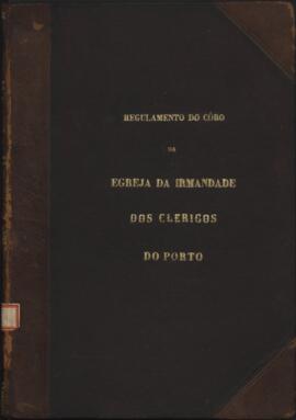 Regulamento do Côro da Egreja da Irmandade dos Clerigos do Porto